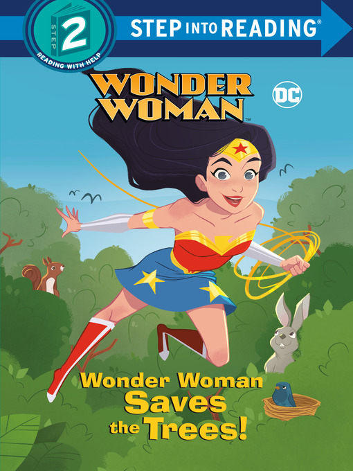 Title details for Wonder Woman Saves the Trees! (DC Super Heroes by Christy Webster - Wait list
